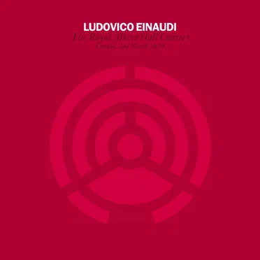 The Royal Albert Hall Concert: London, 2nd March 2010