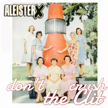 DON'T CRUSH THE CL!T