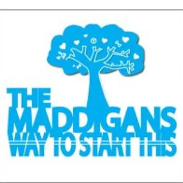 Way to Start This by The Maddigans - album cover