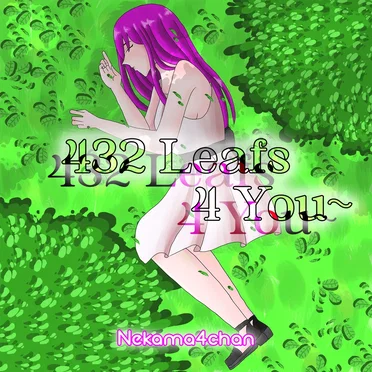 432 Leafs 4 You~
