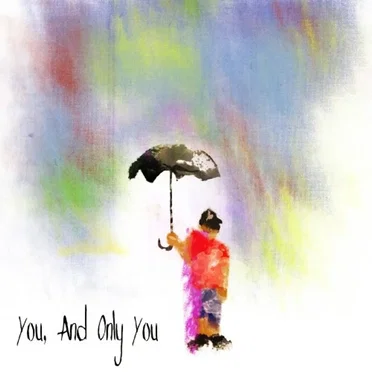 You, and Only You by Shawn Chrystopher - album cover