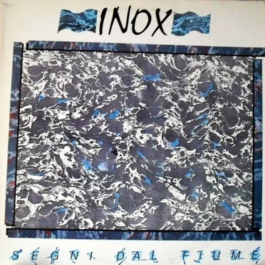 Segni dal fiume by Inox - album cover