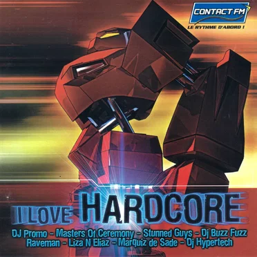 I Love Hardcore by Various Artists - album cover