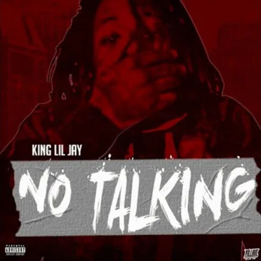 No Talking by King Lil Jay - album cover