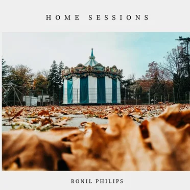 Home Sessions by Ronil Philips - album cover
