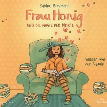 Frau Honig und die Magie der Worte by Sabine Bohlmann - album cover