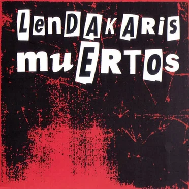 Lendakaris Muertos