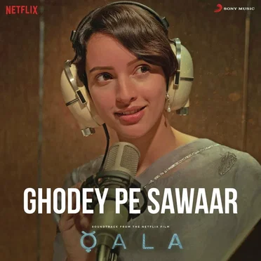 Ghodey Pe Sawaar (From “Qala”)