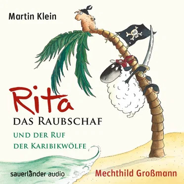 Rita das Raubschaf und der Ruf der Karibikwölfe by Martin Klein - album cover