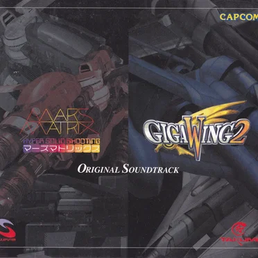 Mars Matrix / Giga Wing 2 Original Soundtrack