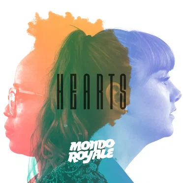 Hearts by Mondo Royale - album cover