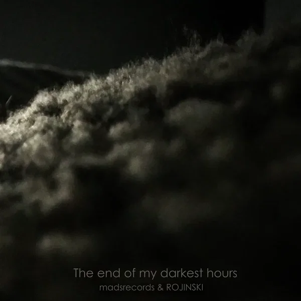 The End of My Darkest Hours