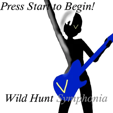 Press Start To Begin! by Wild Hunt Symphonia - album cover