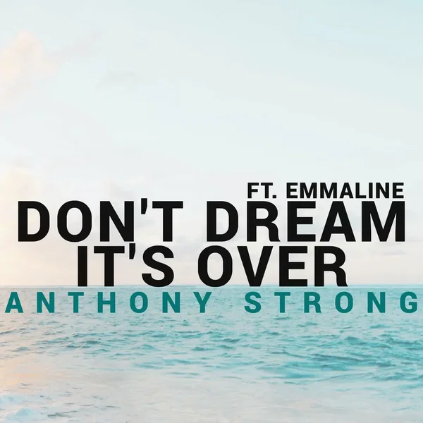 Don’t Dream It’s Over