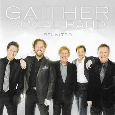 Reunited by Gaither Vocal Band - album cover