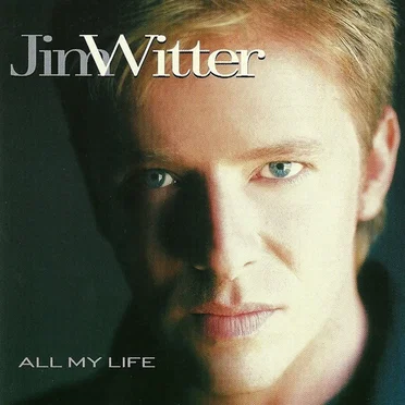 All My Life by Jim Witter - album cover