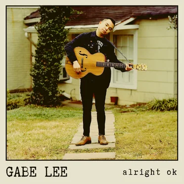 Alright Ok by Gabe Lee - album cover