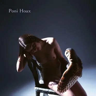 Poni Hoax by Poni Hoax - album cover