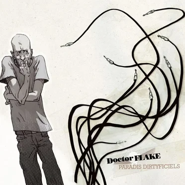 Paradis dirtyficiels by Doctor Flake - album cover
