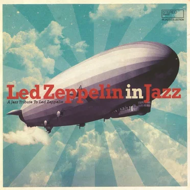 Led Zeppelin in Jazz: A Jazz Tribute to Led Zeppelin by Various Artists - album cover