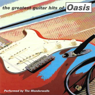 The Greatest Guitar Hits of Oasis