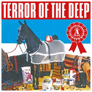 The A-Team by Terror of the Deep - album cover