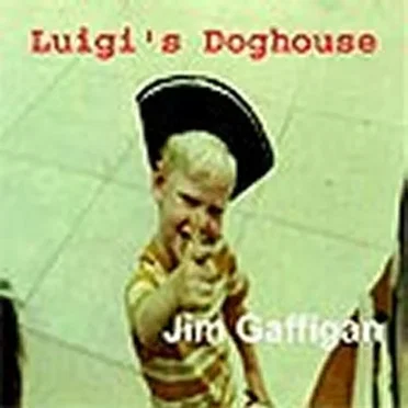 Luigi's Doghouse by Jim Gaffigan - album cover