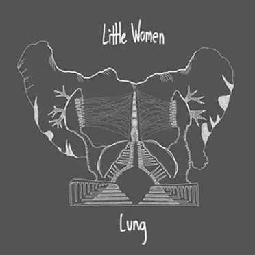 Lung by Little Women - album cover