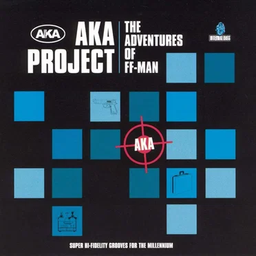 The Adventures Of F-F Man by AKA Project - album cover