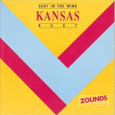 Dust in the Wind: The Best of Kansas