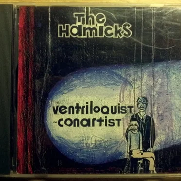Ventriloquist Conartist by The Hamicks - album cover