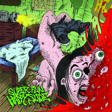 Drop Your Pants & Grind by Super Fun Happy Slide - album cover