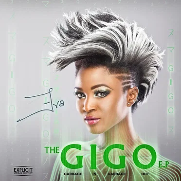 The GIGO E.P by Eva Alordiah - album cover