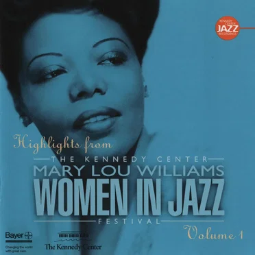 Highlights from the Kennedy Center Mary Lou Williams Women in Jazz Festival, Vol. 1 by Various Artists - album cover