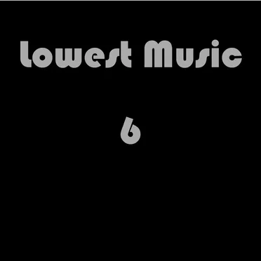 Lowest Music 6 by Lowest Music - album cover
