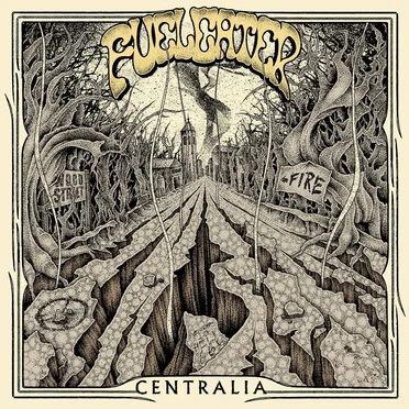Centralia by Fuel Eater - album cover