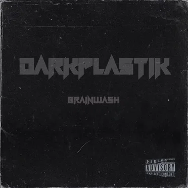 Brain Wash by DarkPlastik - album cover