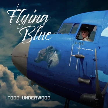 Flying Blue by Todd Underwood - album cover