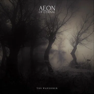 The Wanderer by Aeon of Eternal - album cover