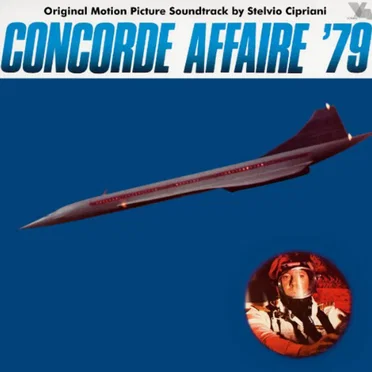 Concorde Affaire '79: Original Motion Picture Soundtrack