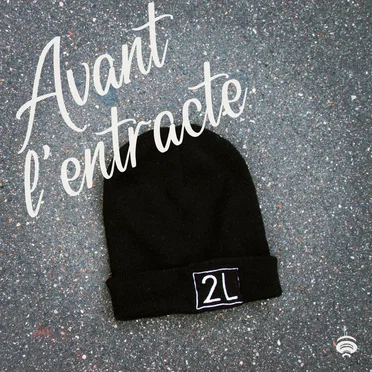 Avant l'entracte by 2L - album cover