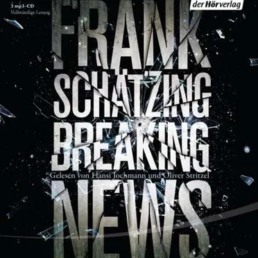 Breaking News by Frank Schätzing - album cover