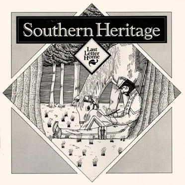 Last Letter Home by Southern Heritage - album cover