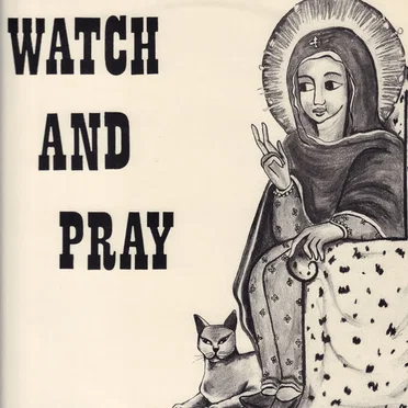 Watch and Pray
