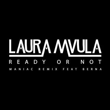 Ready or Not (Maniac remix)