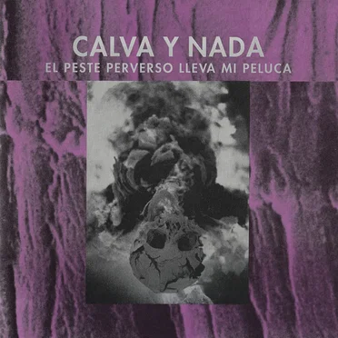 El Peste Perverso Lleva Mi Peluca
