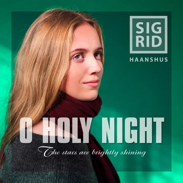 O Holy Night by Sigrid Haanshus - album cover