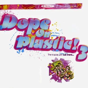Dope on Plastic! Volume 3 by Various Artists - album cover