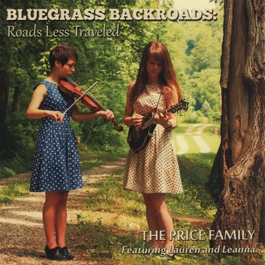 Bluegrass Backroads: Roads Less Traveled by The Price Family - album cover