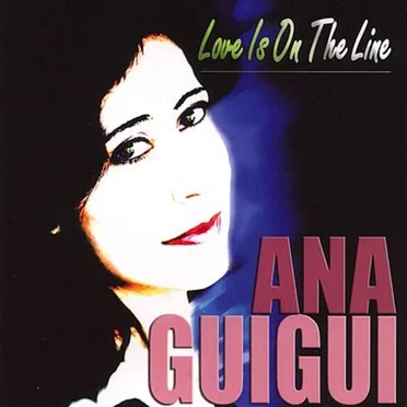 Love Is on the Line by Ana Guigui - album cover